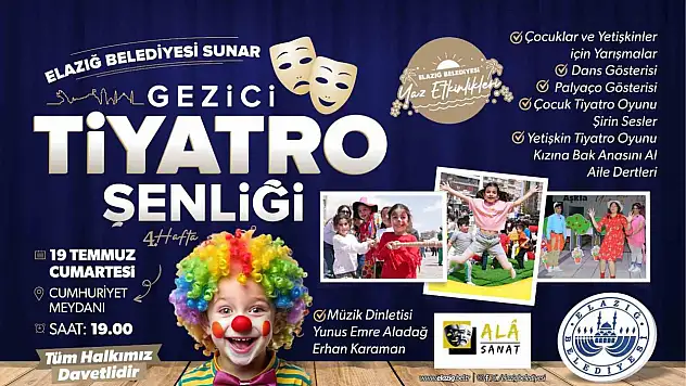 Elazığ'da gezici tiyatro şenliği gösterileri ve kadın kürsübaşı konseri düzenlenecek