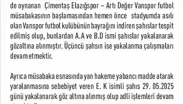 Elazığspor-Vanspor maçında hakeme musluk atan şahıs yakalandı