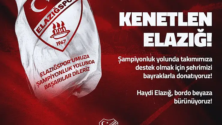Elazığspor'dan bayrak kampanyasına davet
