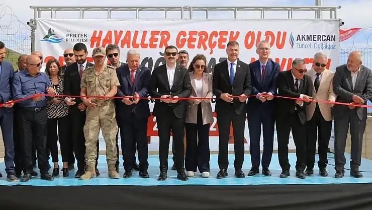 Pertek ve Çemişgezek doğalgaza kavuştu