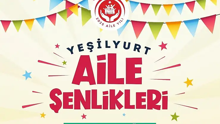 Yeşilyurt Aile Şenlikleri Beylerderesi Şehir Parkı'nda yapılacak