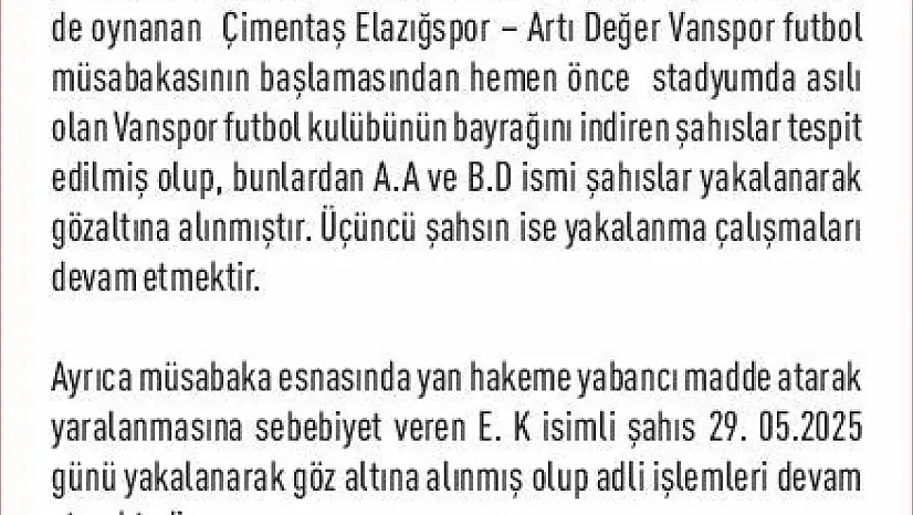 Elazığspor-Vanspor maçında hakeme musluk atan şahıs yakalandı